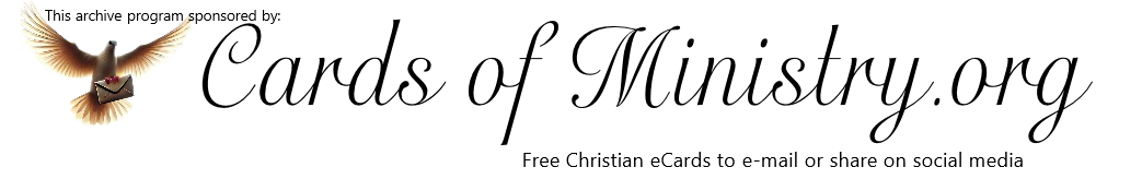 Free Christian eCards site Send Free eCards at Cards of Ministry.org